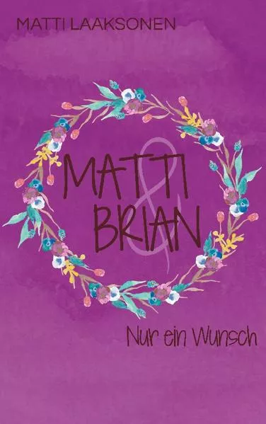 Matti & Brian 8: Nur ein Wunsch