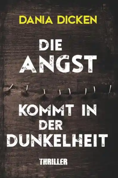 Die Angst kommt in der Dunkelheit