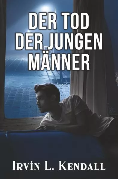 Der Tod der jungen Männer