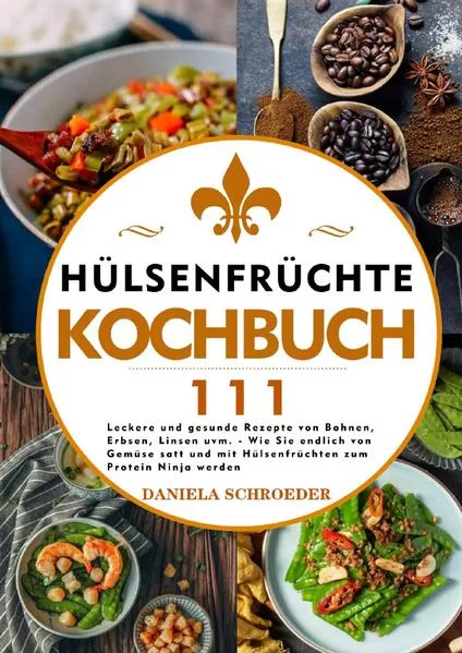 Hülsenfrüchte Kochbuch