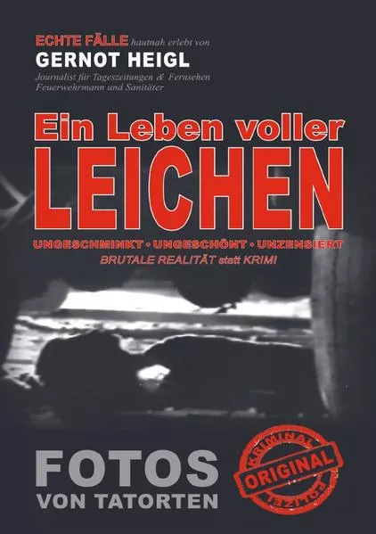 TRUE CRIME und TRUE LIFE / Ein Leben voller Leichen