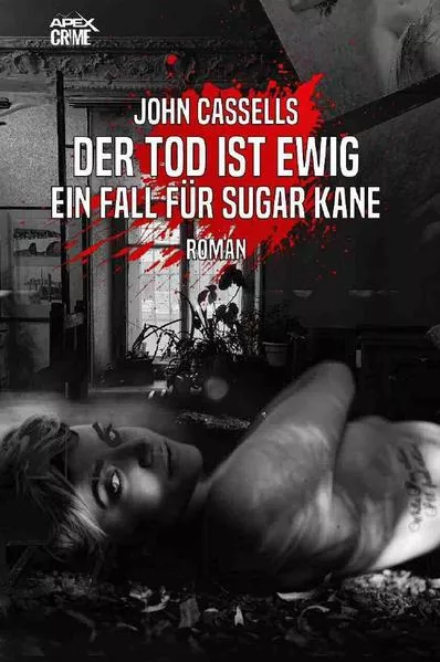 DER TOD IST EWIG - EIN ZEICHEN FÜR SUGAR KANE