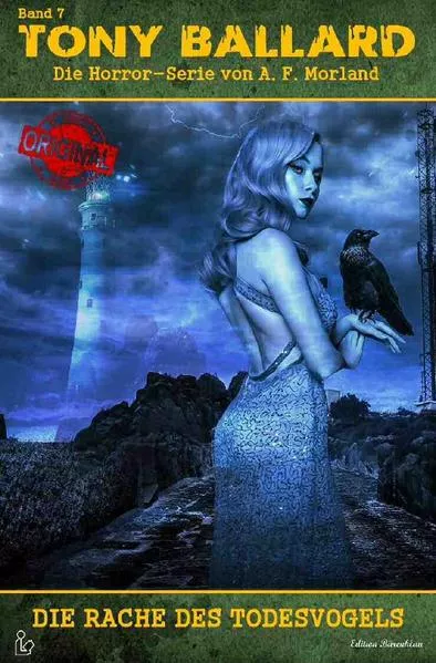 TONY BALLARD - DAS ORIGINAL BAND 7: DIE RACHE DES TODESVOGELS