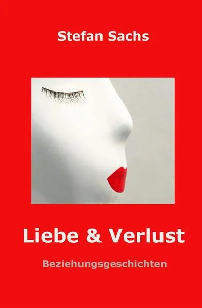 Liebe & Verlust