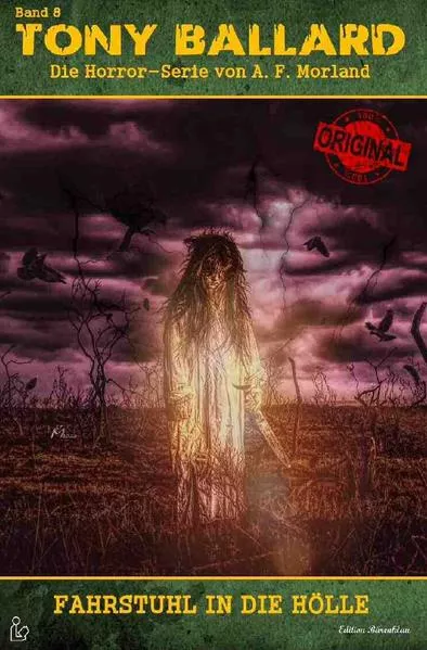 TONY BALLARD - DAS ORIGINAL, BAND 8: FAHRSTUHL IN DIE HÖLLE