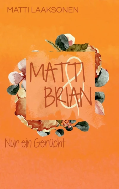 Matti & Brian 3: Nur ein Gerücht