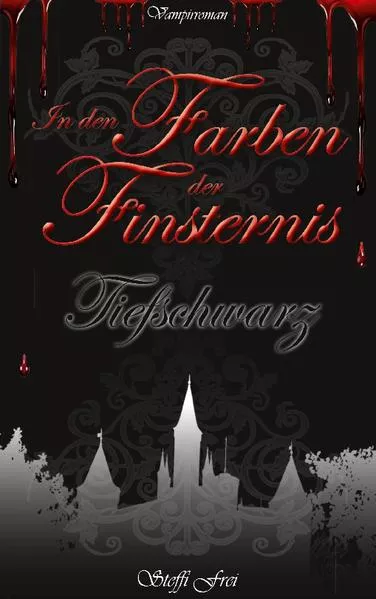 In den Farben der Finsternis