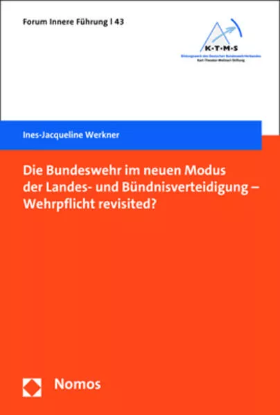 Die Bundeswehr im neuen Modus der Landes- und Bündnisverteidigung – Wehrpflicht revisited?