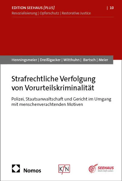 Cover: Strafrechtliche Verfolgung von Vorurteilskriminalität