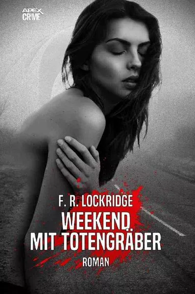 WEEKEND MIT TOTENGRÄBER