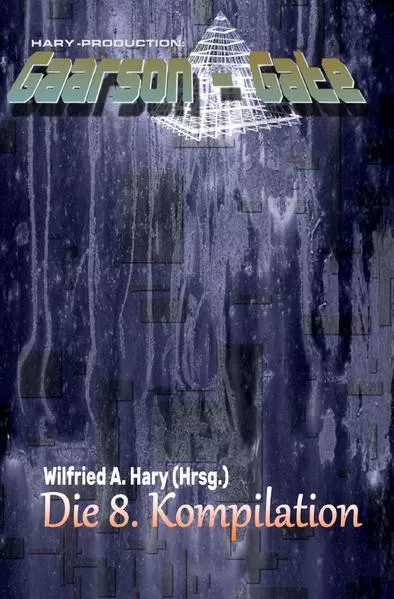 GAARSON-GATE Kompilation / GAARSON-GATE: Die 8. Kompilation