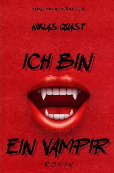 Ich bin ein Vampir