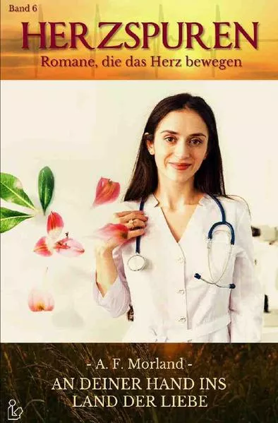 HERZSPUREN, Band 6: AN DEINER HAND INS LAND DER LIEBE