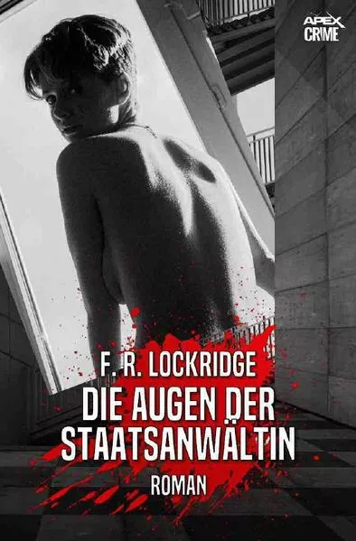 DIE AUGEN DER STAATSANWÄLTIN