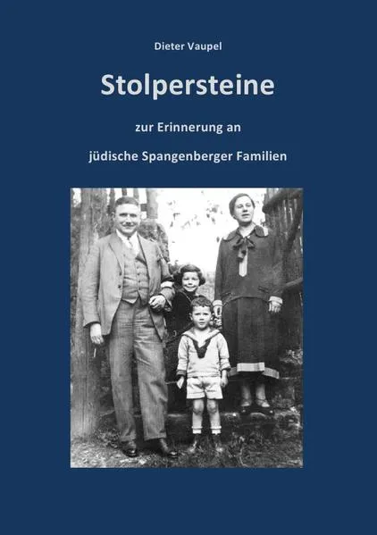 Stolpersteine zur Erinnerung an jüdische Spangenberger Familien