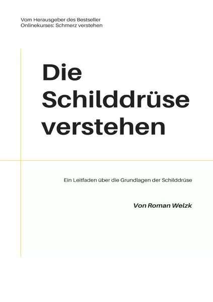 Die Schilddrüse verstehen
