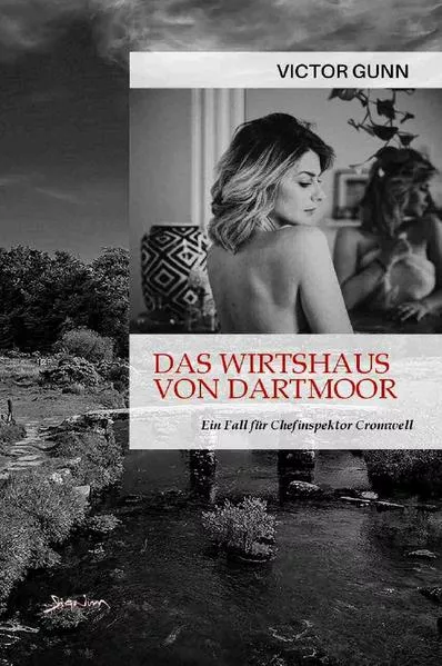 DAS WIRTSHAUS VON DARTMOOR - EIN FALL FÜR CHEFINSPEKTOR CROMWELL