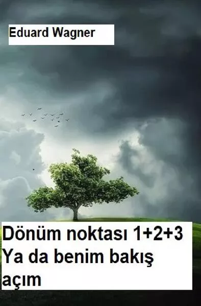 Dönüm noktası 1+2+3