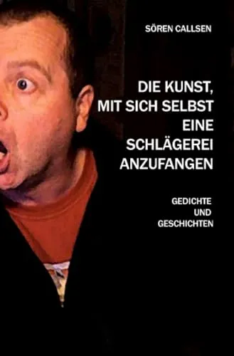 Die Kunst, mit sich selbst eine Schlägerei anzufangen