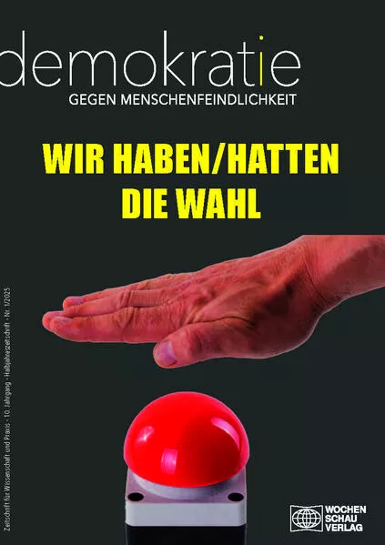 Cover: Wir haben/hatten die Wahl