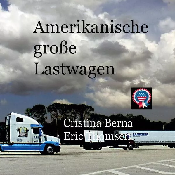 Amerikanische große Lastwagen