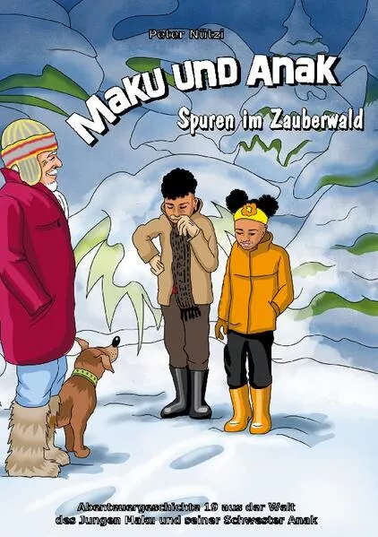 Maku und Anak Spuren im Zauberwald