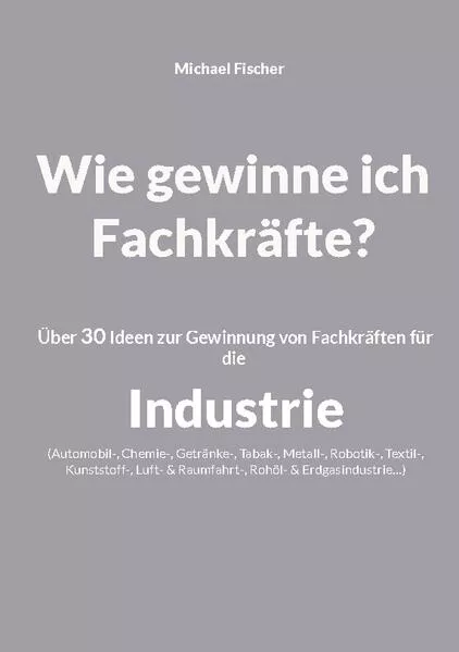 Wie gewinne ich Fachkräfte?