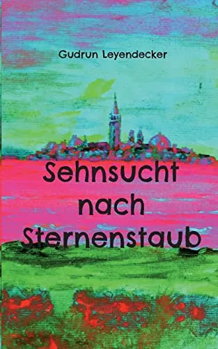 Sehnsucht nach Sternenstaub