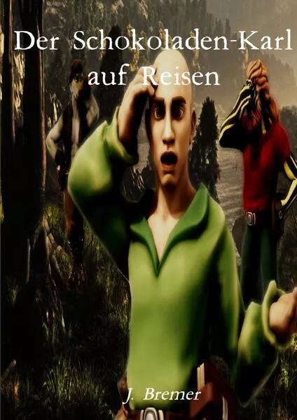 Der Schokoladen-Karl auf Reisen