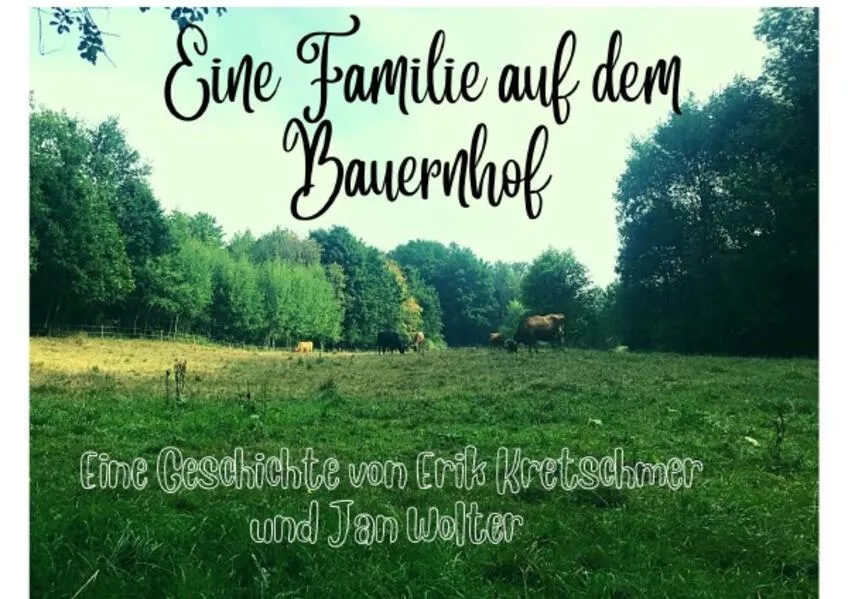 Kinder und Geschichten / Eine Familie auf dem Bauernhof
