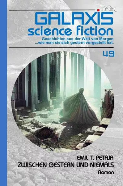 Galaxis Science Fiction, Band 49: Zwischen Gestern und Niemals