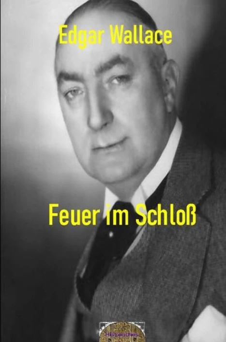 Illustrierte Edgar-Wallace-Reihe / Feuer im Schloß