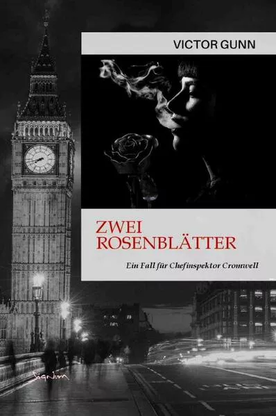 Zwei Rosenblätter - Ein Fall für Chefinspektor Cromwell
