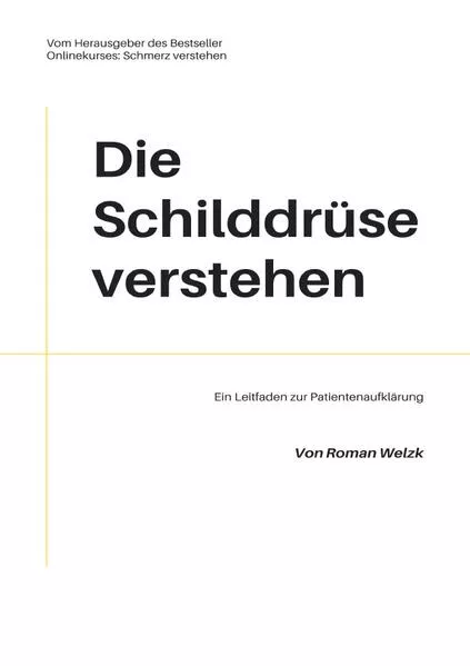 Die Schilddrüse verstehen