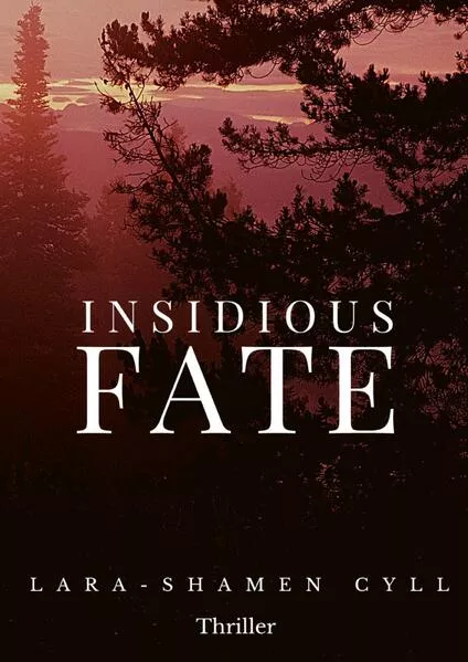 Insidious Fate