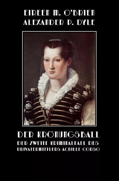 Ein Kriminalfall des Privatermittlers Achille Corso / Der Krönungsball