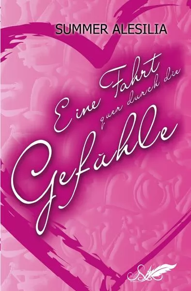 Roadtrip Love / Eine Fahrt quer durch die Gefühle