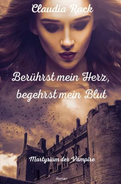 Martyrium der Vampire / BerĂĽhrst mein Herz, begehrst mein Blut