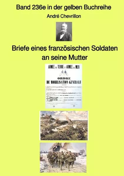 Cover: gelbe Buchreihe / Briefe eines französischen Soldaten an seine Mutter – Band 236e in der gelben Buchreihe – bei Jürgen Ruszkowski