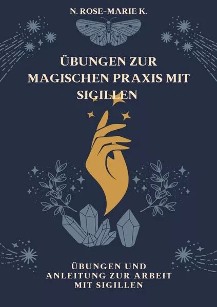 Übungen zur magischen Praxis mit Sigillen