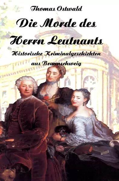 Die Morde des Herrn Leutnants