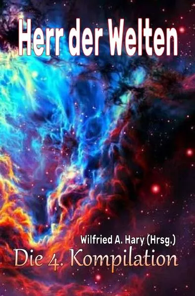 HERR DER WELTEN Kompilation / HERR DER WELTEN: Die 4. Kompilation