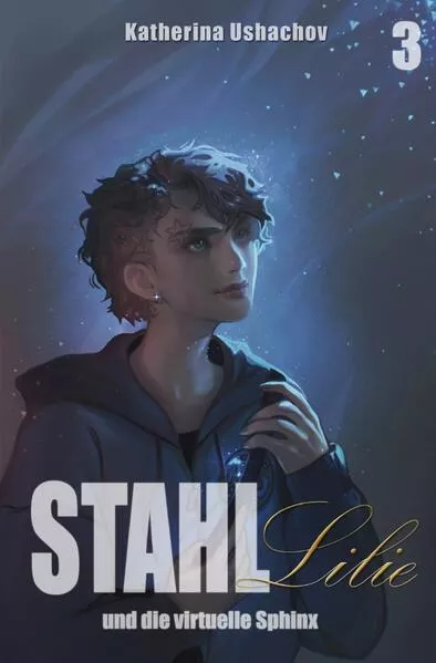 Stahllilie / Stahllilie und die virtuelle Sphinx