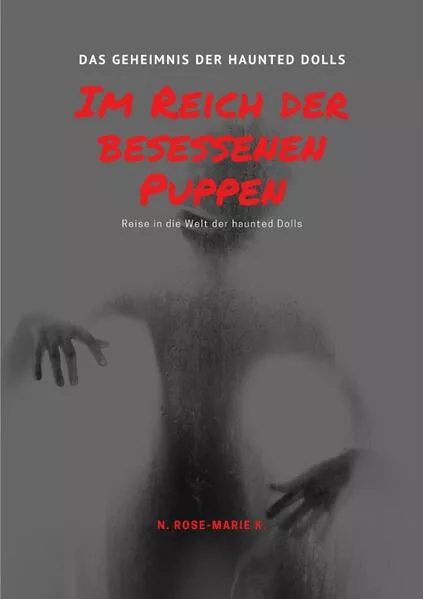 Im Reich der besessenen Puppen - Reise in die Welt der haunted Dolls