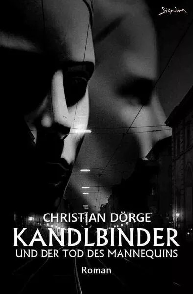Kandlbinder und der Tod des Mannequins