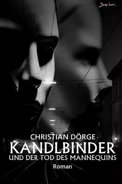 Kandlbinder und der Tod des Mannequins