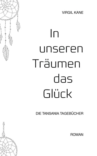 In unseren Träumen das Glück