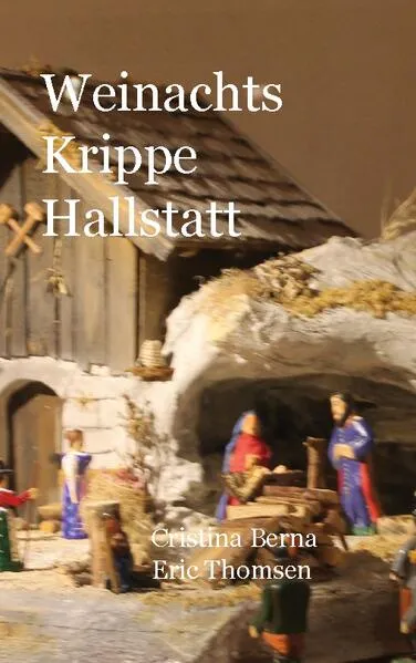 Weihnachts Krippe Hallstatt