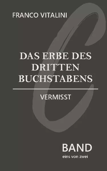 Das Erbe des dritten Buchstabens