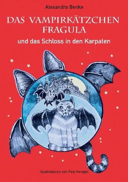 Das Vampirkätzchen Fragula - und das Schloss in den Karpaten - Band 2